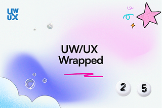 2025 Wrapped — UW/UX