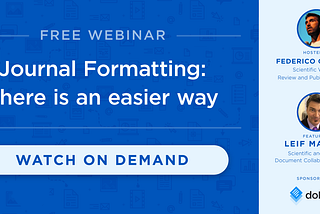 On-Demand Webinar — Journal Formatting: There is an easier way