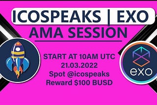 AMA with EXO CEO & CTO on ICO Speaks