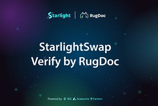 🔒New Review on RugDoc.io Starlightswap 🤩🌟✨