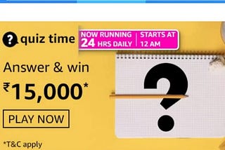 AMAZON QUIZ ANSWERS FOR 17TH APRIL 2021 WIN 15000