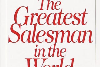 “The Greatest Salesman In The World” Boom Summary