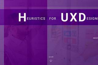Heuristics for UX designers