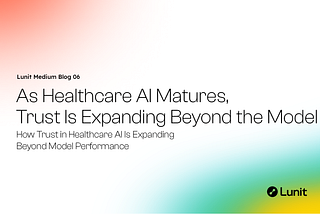 As Healthcare AI Matures, Trust Is Expanding Beyond the Model How Trust in Healthcare AI Is…