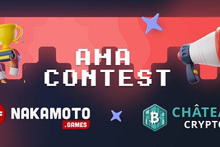 Château’s AMA summary w/ Nakamoto Games!