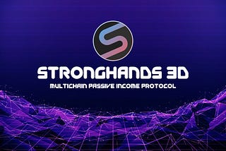 Stronghands Protocol News: Token3D Launched and More Updates!