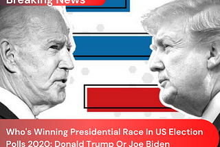 Latest Presidential Polling Of US Election 2020 | The News Loop