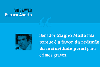 Espaço Aberto - Maioridade Penal