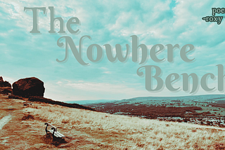 The Nowhere Bench