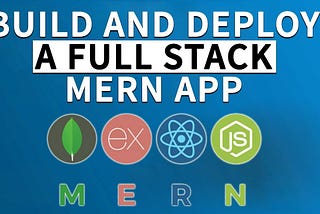 My Experiences in Creating a MERN stack project