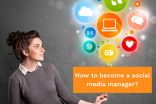 How To Become A Social Media Manager