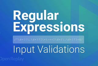 Regular Expressions and Input Validation
