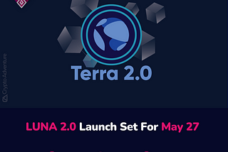 LUNA 2.0 LAUNCH SET FOR MAY 27