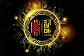 Introducing SILK ROAD COIN - A Crypto currency for Banking and Money movement across Silk Road…