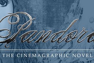 Pandora: Challenging the Artform of the Traditional Graphic Novel