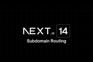 Working with Subdomains in Next.js 14