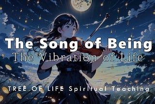 The Song of Being: The Vibration of Consciousness