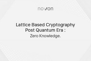 Lattice Based Cryptography: Zero Knowledge | Xord
