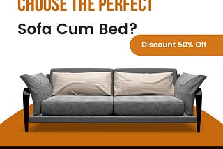 How to Choose the Perfect Sofa Cum Bed? — Insaraf Furniture