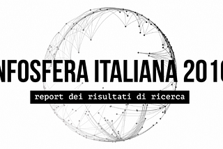 Infosfera Italiana 2016 — Report dei risultati di ricerca