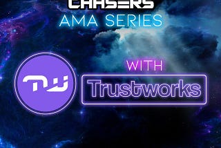 Trustworks x GemChasers AMA Recap
