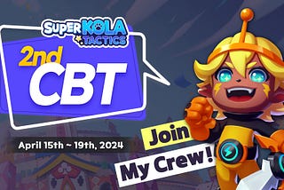SuperKola Tactics 2nd CBT Registration Start!