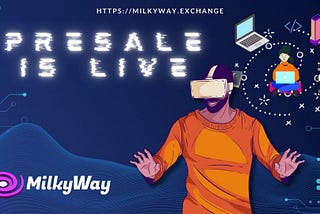 The $MILKY PRESALE IS LIVE 🪐 Let’s Go! 🥳