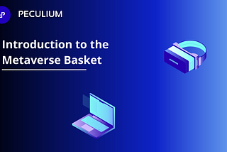 Introduction to the Metaverse basket