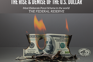 THE RISE & DEMISE OF THE U.S. DOLLAR 1/2