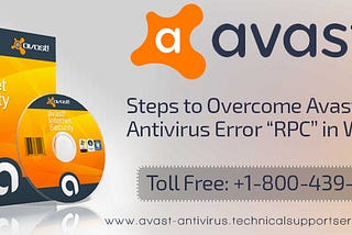 Steps to Overcome Avast Antivirus Error “RPC” in Windows