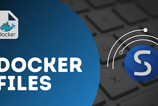 Build Docker Images from Dockerfiles