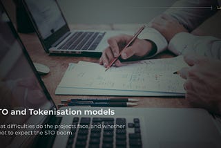 STO and Tokenisation models