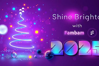 🎄Shine brighter with Fambam 🎊Join Our Mega Taskmas Campaign!