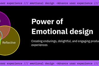 Emotional Design: The Science of Creating Products That People Love