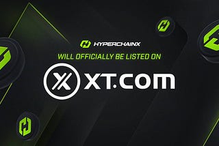 “HyperchainX Joins Forces with Top 20 Exchange XT.COM