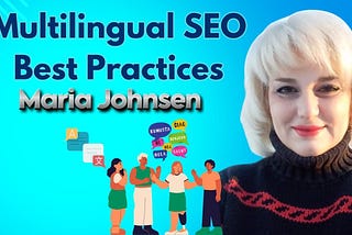 Multilingual SEO Best Practices
