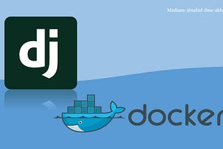 Django App on Docker or Dockerize Your existing Django App on Windows 10.