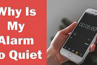 Why Is My Alarm So Quiet? Exploring Common Causes and Solutions