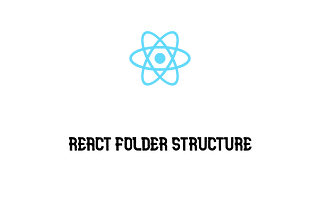 React Folder Structure Deep Dive