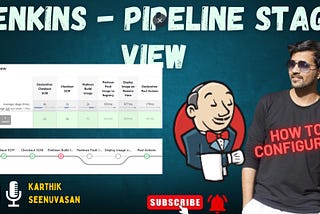Create and Configure “Jenkins Pipeline Stage View “