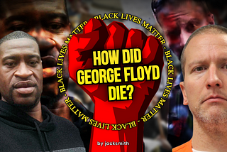 BREAKDOWN: The Truth About George Floyd’s Death