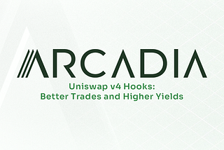 Uniswap v4 Hooks: Better Trades and Higher Yields