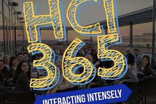 HCI 365: Interacting Intensely