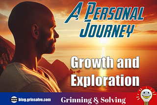 A Personal Journey of Growth and Exploration