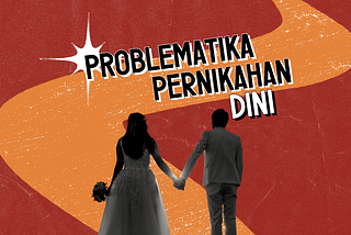 Problematika Pernikahan Dini