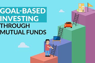 Goal-Based Investing