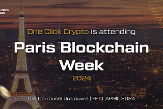 One Click Crypto At Paris Blockchain Week’s Startup Competition
