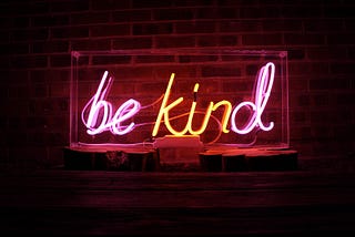 Be Kind