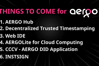 Things to Come for AERGO