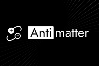 Antimatter a lightweight derivatives platform.